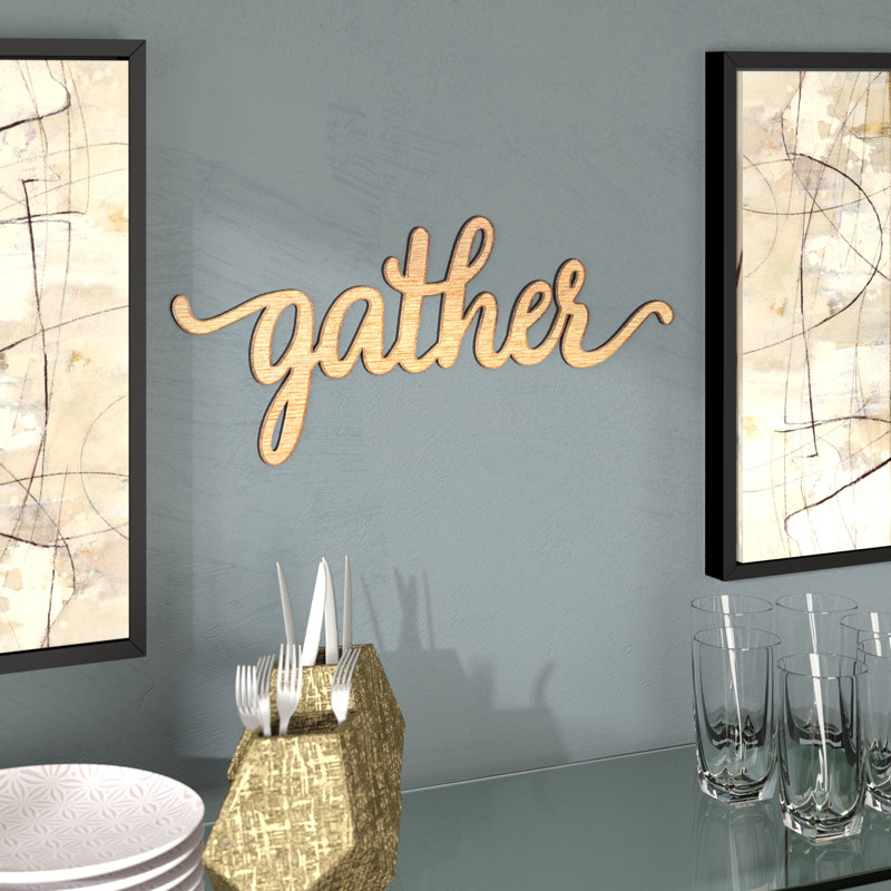 Wrought Studio Gather Script Word Wood Sign Wall Décor & Reviews Wayfair